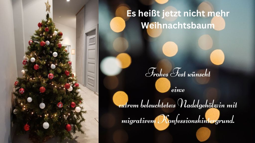 Es heisst jetzt nicht mehr Weihnachtsbaum 1