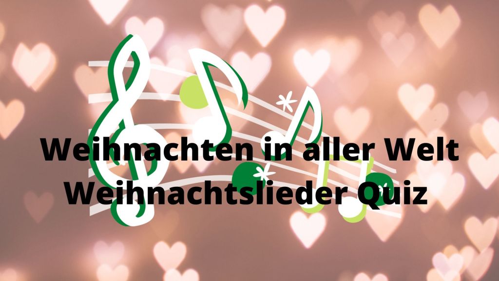 Weihnachten in aller Welt Quiz zum 1. Advent 3